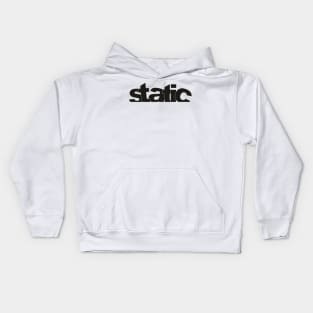 Static Kids Hoodie